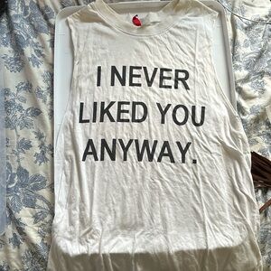 Divided h&m ‘I never liked you anyway’ muscle tank high low